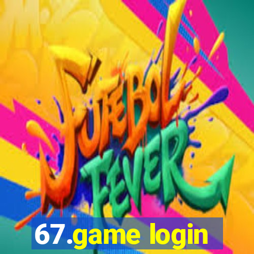 67.game login